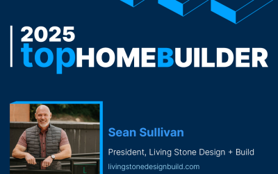 Living Stone Design + Build Recognized as a Leading Homebuilding Expert in 2025
